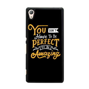 You Don't Have To Be Perfect To Be Amazing Casing HP