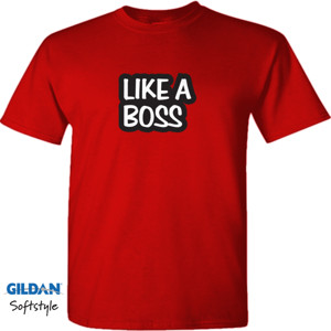 Kaos LIKE A BOSS