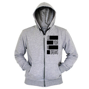 Hoodie Zipper Build your own dreams