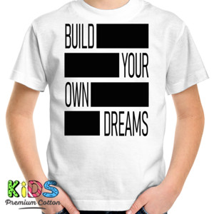 Kaos Build your own dreams