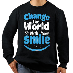 Jaket Sweater Change the world with smile