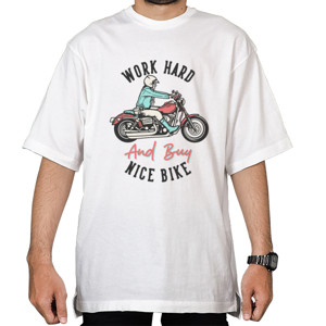Kaos Oversize Work hard and buy a nice bike