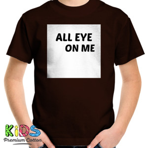 Kaos ALL EYE ON ME