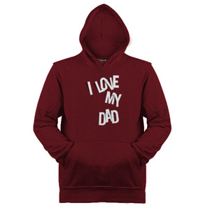 Jaket Hoodie I Love my Dad T-Shirt