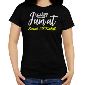Kaos malam jum'at baca surat al kahfi