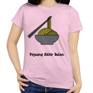 Kaos pejuang akhir bulan