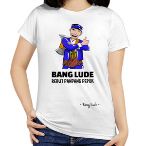Kaos Bang Lude - Rebut Dandang Depok (White)