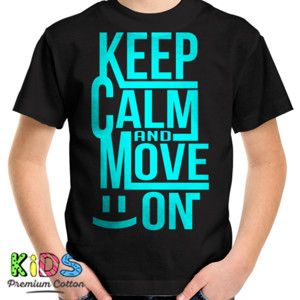 Kaos KEEP CALM AND MOVE ON 6