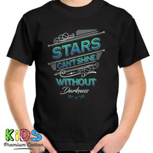 Kaos Motivasi - Stars Can Shine Without Darkness