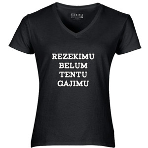 Kaos Rezekimu Belum Tentu Gajimu