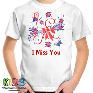 Kaos I Miss You Custom