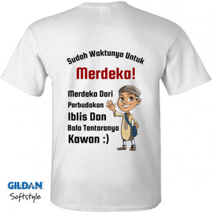 Kaos Baju Dengan Tema Merdeka Dari Perbudakan Iblis