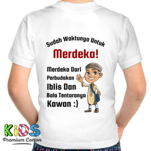 Kaos Baju Dengan Tema Merdeka Dari Perbudakan Iblis