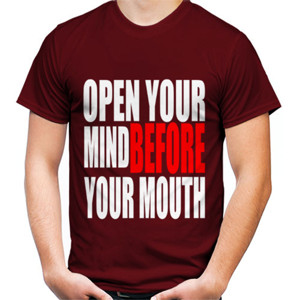 Kaos Open Your Mind Before You Mouth
