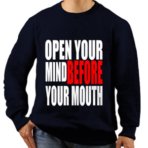 Jaket Sweater Open Your Mind Before You Mouth