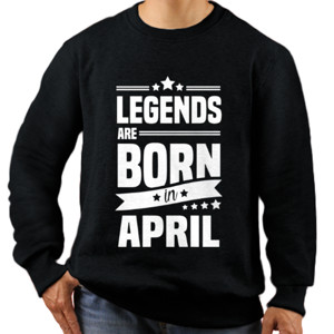 Jaket Sweater Legends Are Born In April