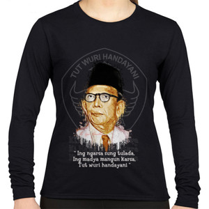 Kaos Quotes Ki Hajar Dewantara 