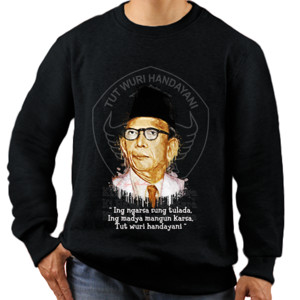 Jaket Sweater Quotes Ki Hajar Dewantara 