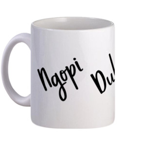 Mug Ngopi Dulu Lah