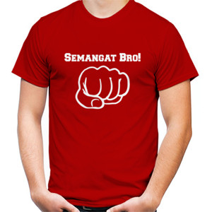 Kaos Semangat Bro shirts