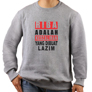 Jaket Sweater Riba Adalah Kedzaliman Yang Dibuat Lazim