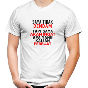 Kaos Saya Tidak Dendam