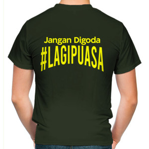 Kaos Jangan Diganggu Lagi Puasa