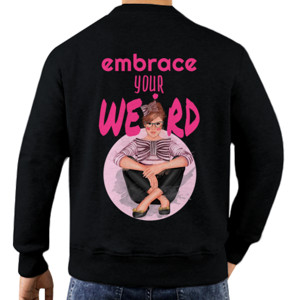 Jaket Sweater Embrace Your Weird, ribbon (hanya belakang)