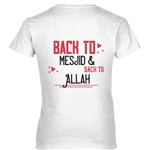 Kaos Back To Mesjid And Back To Allah #1