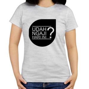 Kaos Udah Ngaji?