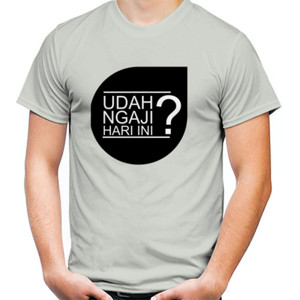 Kaos Udah Ngaji?