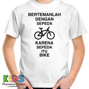 Kaos Sepeda itu BIKE