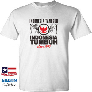 Kaos Indonesia Tangguh Indonesia Tumbuh