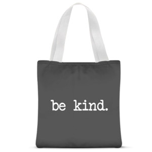 Tas Tote Fullprint be kind. Tas Tote