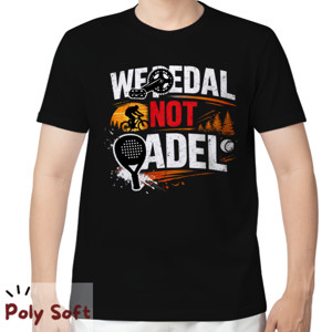 Kaos We Pedal, Not Padel
