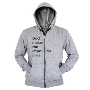 Hoodie Zipper God Makes The Impossible, Possible