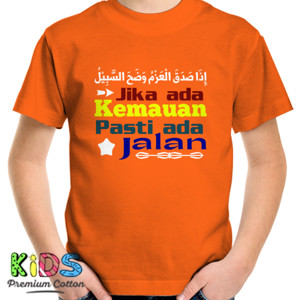 Kaos Jika ada kemauan pasti ada jalan