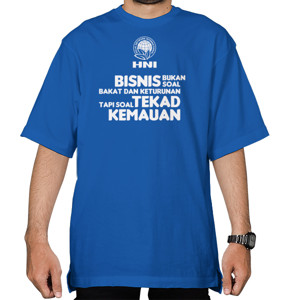 Kaos Oversize HNI Bisnis Tekad Kemauan