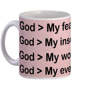 Mug GOD big than my fear