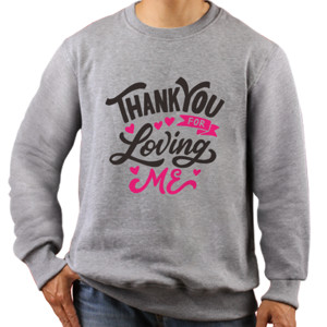 Jaket Sweater Motivasi - Thankyou For Loving Me