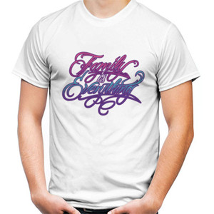Kaos Motivasi - Family Is Everything