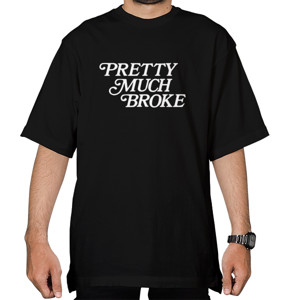 Kaos Oversize Pretty Much Broke