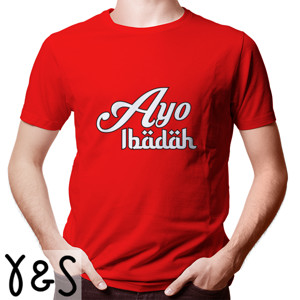 Kaos ayo ibadah