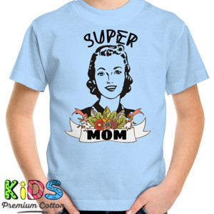 Kaos Super Mom