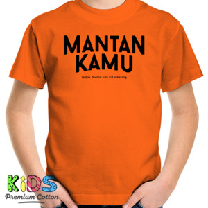 Kaos Mantan Kamu - Sedjak Doeloe Kala 3  