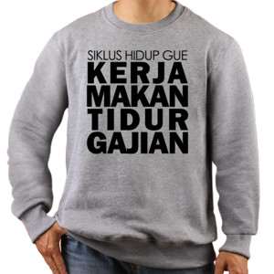 Jaket Sweater Siklus Hidup Gue
