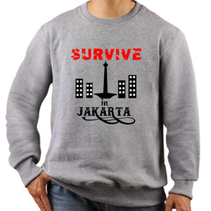 Jaket Sweater Kaos Survive in Jakarta Putih