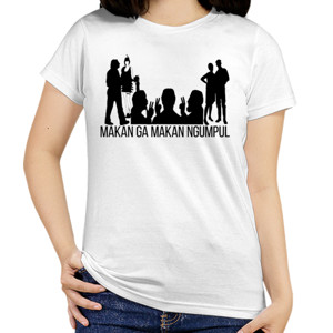 Kaos makan ga makan ngumpul