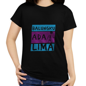 Kaos Kaos Balungku Ada Lima