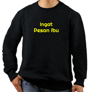 Jaket Sweater Ingat Pesan Ibu